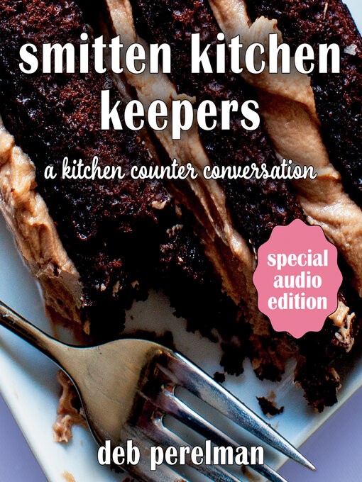 Title details for Smitten Kitchen Keepers by Deb Perelman - Wait list